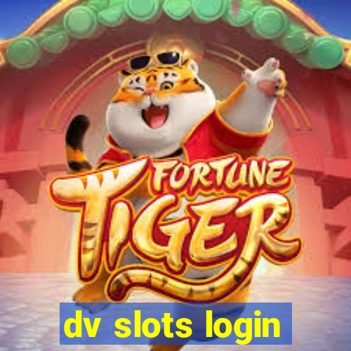 dv slots login